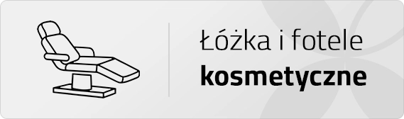 Łóżka i fotele kosmetyczne
